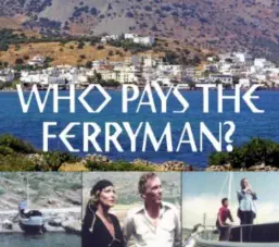 Who Pays The Ferry Man